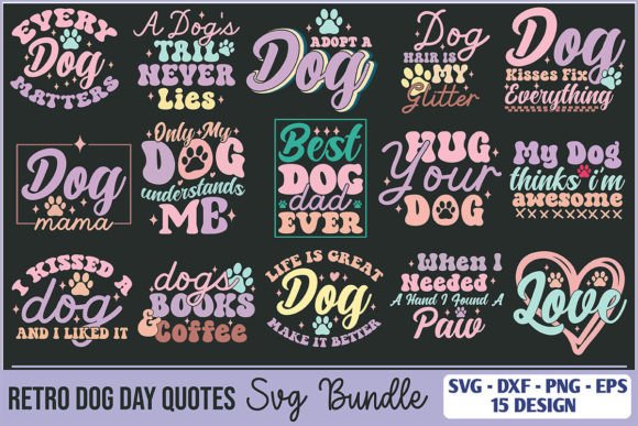 Retro Dog Day Quotes SVG Bundle: Graphics for Crafts & Content